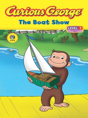 cover image of Curious George the Boat Show